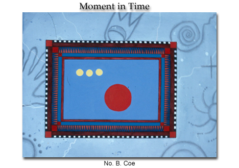 No.B.Coe_MomentTime.jpg (111230 bytes)